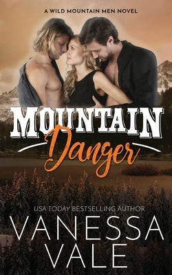 Mountain Danger by Vale, Vanessa