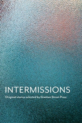 Intermissions by Press, Grattan Street
