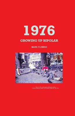 1976 - Growing Up Bipolar by Fleming, Mark