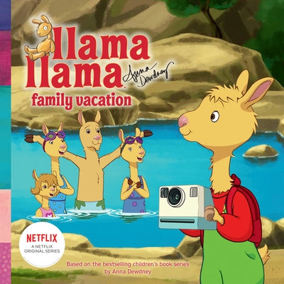Llama Lama Family Vacation by Dewdney, Anna
