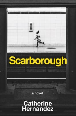 Scarborough by Hernandez, Catherine