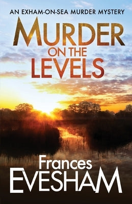 Murder on the Levels by Evesham, Frances
