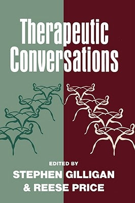 Therapeutic Conversations by Gilligan, Stephen