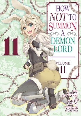 How Not to Summon a Demon Lord (Manga) Vol. 11 by Murasaki, Yukiya