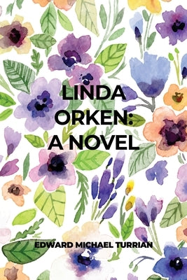 Linda Orken by Turrian, Edward Michael