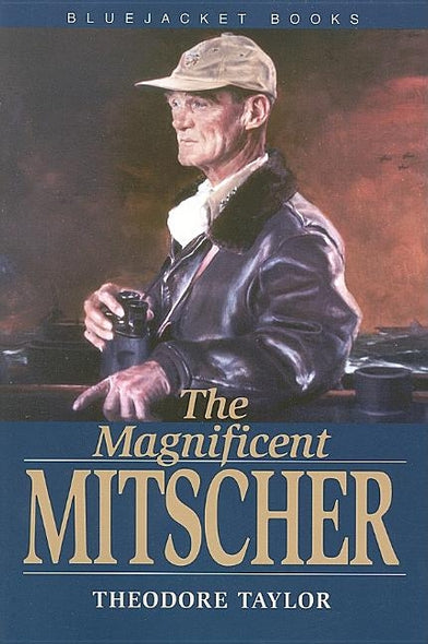 Magnificent Mitscher by Taylor, Theodore