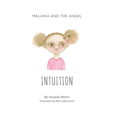 Malaika and The Angel - INTUITION by Martin, Swaady