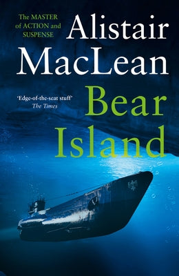 Bear Island by MacLean, Alistair