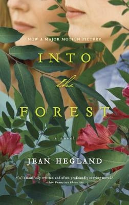 Into the Forest by Hegland, Jean