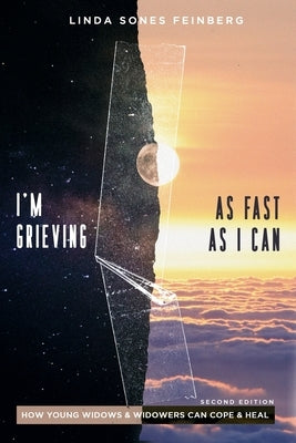 I'm Grieving As Fast As I Can by Feinberg, Linda Sones