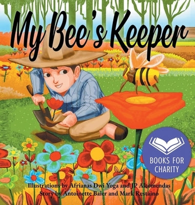 My Bee's Keeper by Restaino, Mark