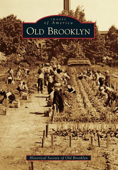Old Brooklyn by Historical Society of Old Brooklyn
