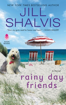 Rainy Day Friends by Shalvis, Jill