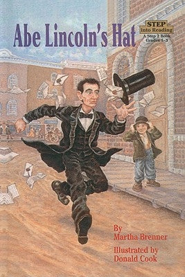 Abe Lincoln's Hat by Brenner, Martha F.