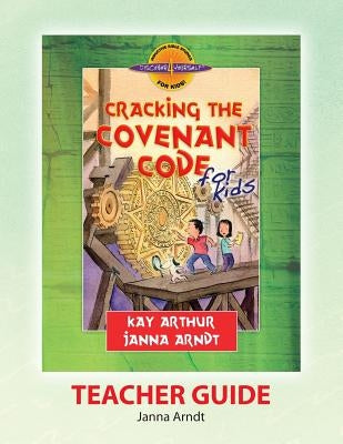 Discover 4 Yourself(r) Teacher Guide: Cracking the Covenant Code by McAllister, Elizabeth a.