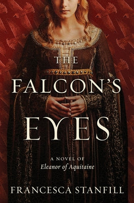 The Falcon's Eyes by Stanfill, Francesca