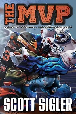 The MVP by Sigler, Scott