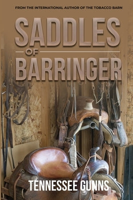 Saddles of Barringer by Gunns, Tennessee