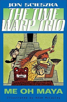 Me Oh Maya #13 by Scieszka, Jon