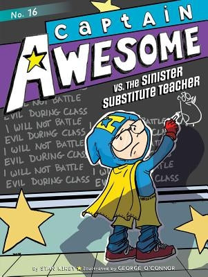 Captain Awesome vs. the Sinister Substitute Teacher, Volume 16 by Kirby, Stan