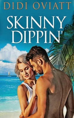 Skinny Dippin' by Oviatt, Didi