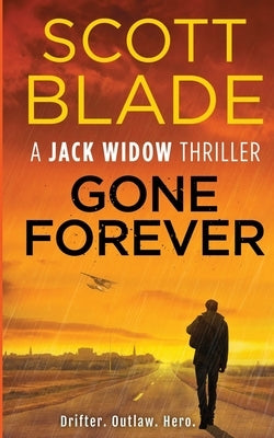 Gone Forever by Blade, Scott