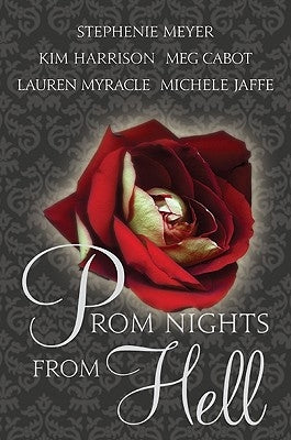 Prom Nights from Hell by Meyer, Stephenie