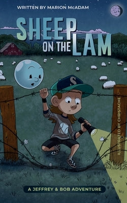 Sheep on the Lam: A Science Project on the Water Cycle Turns into a Mystery-Solving Adventure by McAdam, Marion