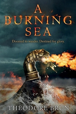 A Burning Sea, Volume 3 by Brun, Theodore
