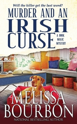 Murder and an Irish Curse by Bourbon, Melissa