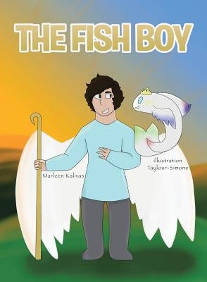 The Fish Boy by Kalivas, Marleen