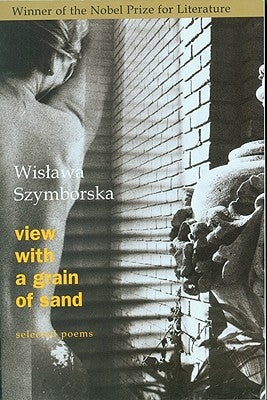 View with a Grain of Sand: Selected Poems by Szymborska, Wislawa