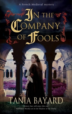 In the Company of Fools by Bayard, Tania