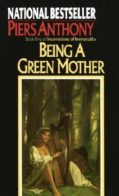 Being a Green Mother by Anthony, Piers