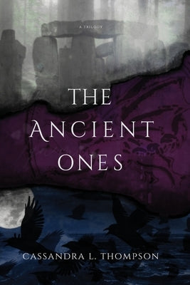 The Ancient Ones by Thompson, Cassandra L.