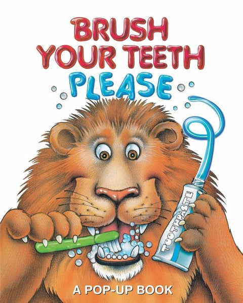 Brush Your Teeth, Please: A Pop-Up Book by Pidgeon, Jean