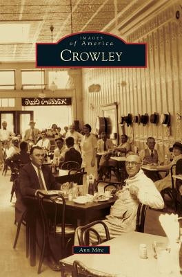 Crowley by Mire, Ann
