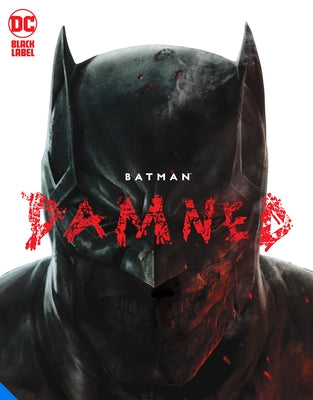 Batman: Damned by Azzarello, Brian