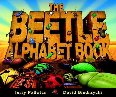 The Beetle Alphabet Book by Pallotta, Jerry