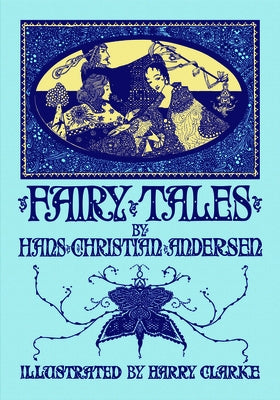 Fairy Tales by Hans Christian Andersen by Andersen, Hans Christian