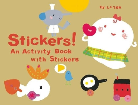Stickers!: An Activity Book with Stickers by Zoo, La