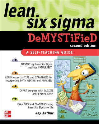 Lean Six Sigma Demystified by Arthur, Jay