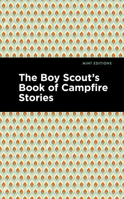 The Boy Scout's Book of Campfire Stories by Various