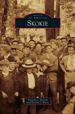 Skokie by Hanson, Amanda J.