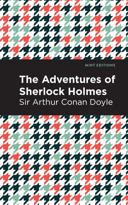 The Adventures of Sherlock Holmes by Doyle, Arthur Conan