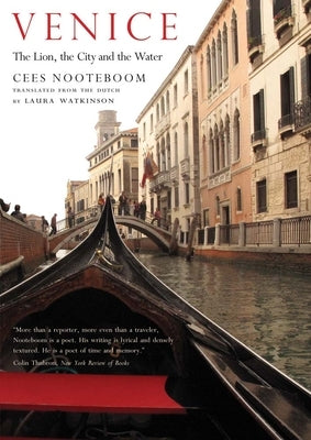 Venice: The Lion, the City and the Water by Nooteboom, Cees