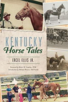 Kentucky Horse Tales by Ellis Jr, Ercel