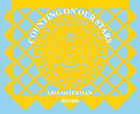 Counting on Our Stars by Osterman, Lisa