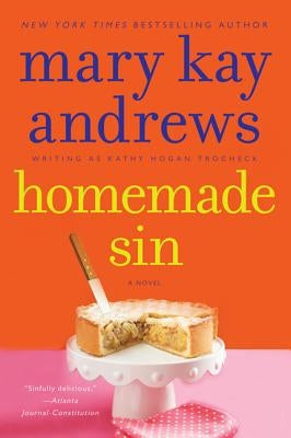 Homemade Sin: A Callahan Garrity Mystery by Andrews, Mary Kay