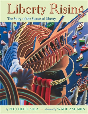 Liberty Rising by Shea, Pegi Deitz